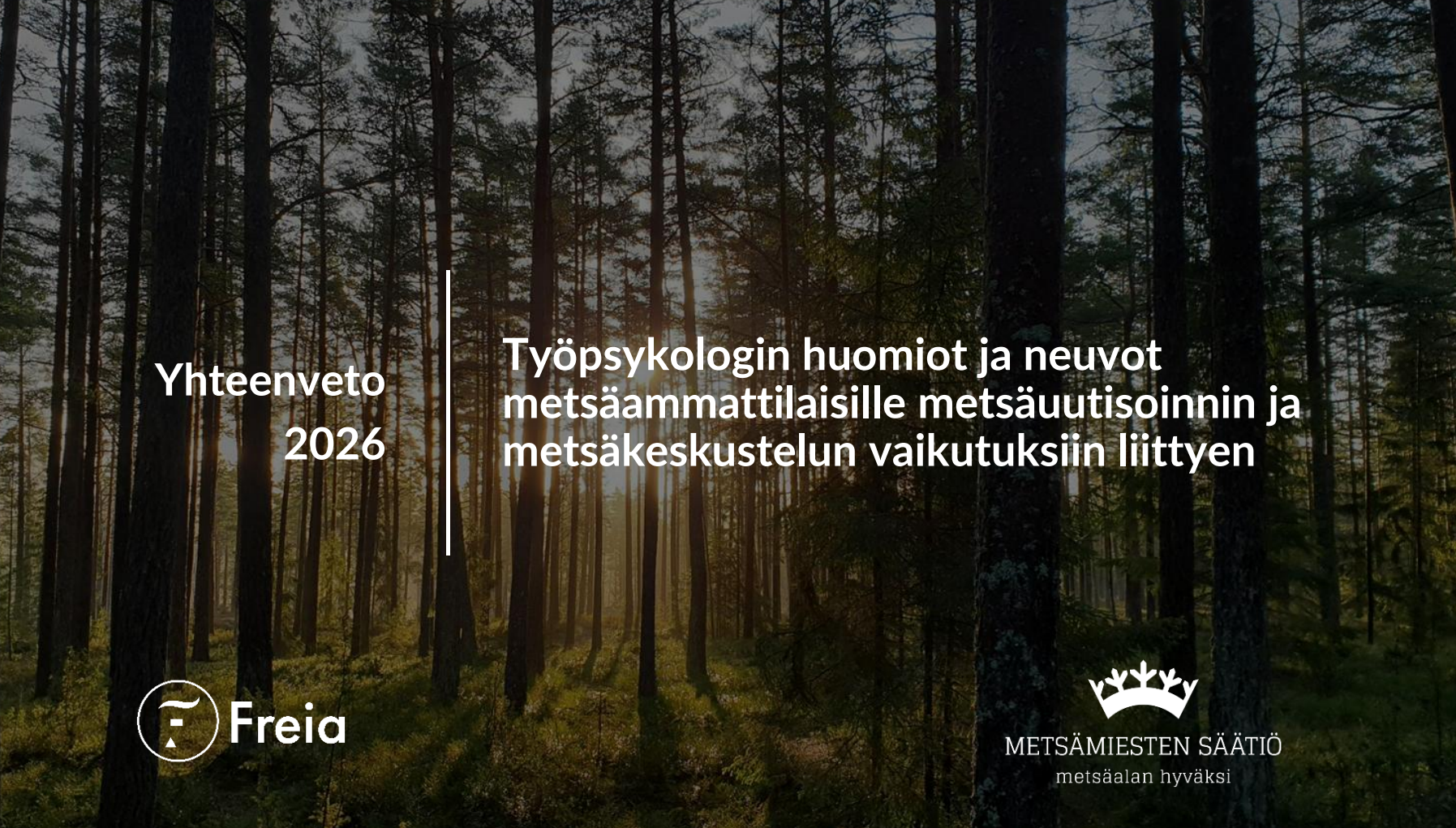Työpsykologin huomiot metsäammattilaisille metsäuutisoinnin ja metsäkeskustelun vaikutuksista